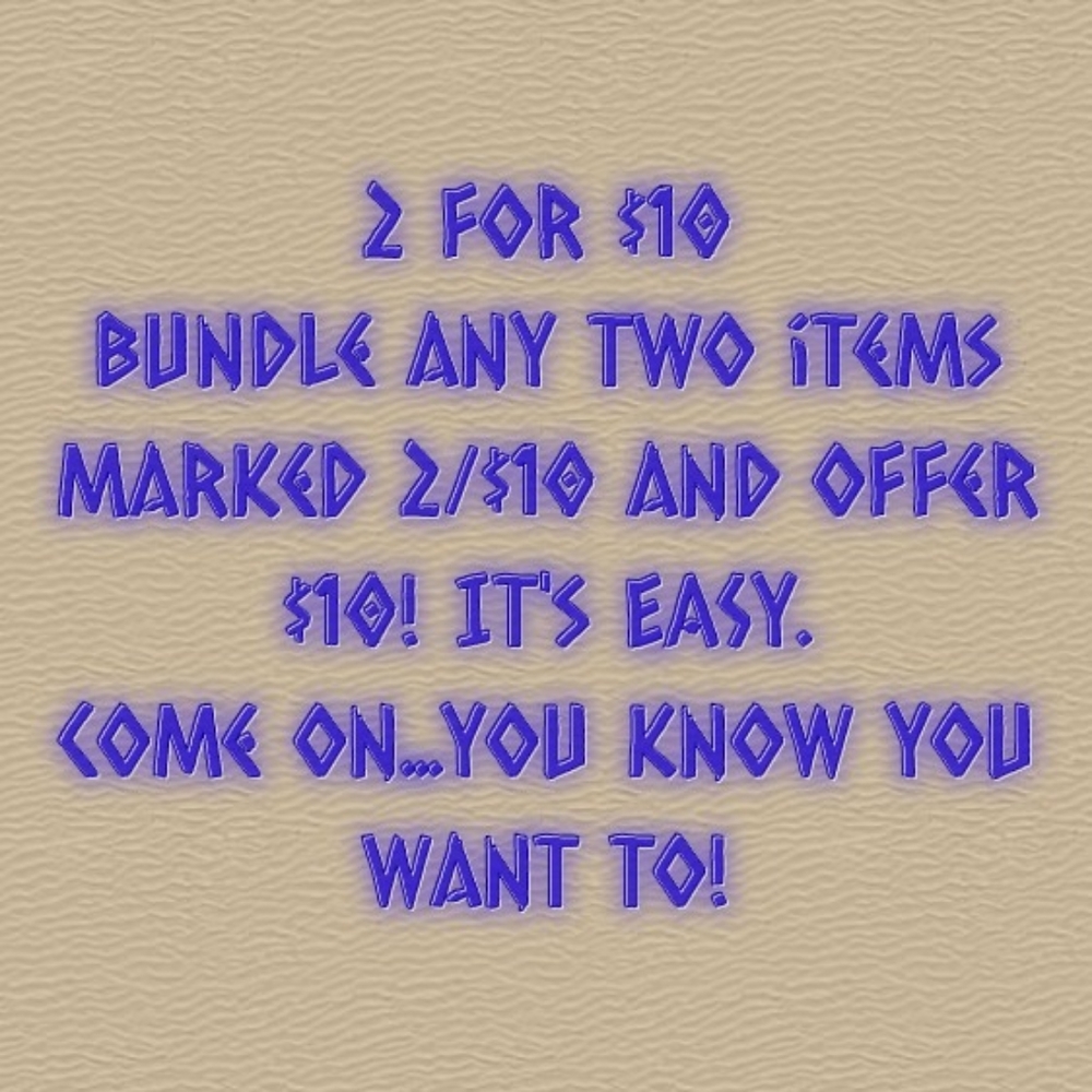 See the 2/$10 notation. Make a bundle & offer.